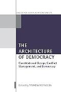 Book The Architecture Of Democracy: Constitutional Design, Conflict Management, And Democracy (oxford Studies In Democratization) free