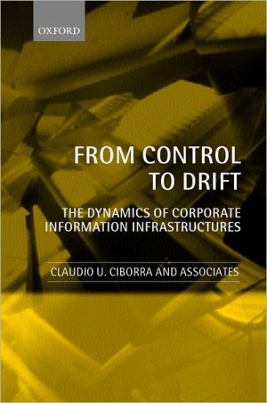 Book From Control to Drift: The Dynamics of Corporate Information Infrastructures free