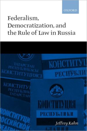 Book Federalism, Democratization, and the Rule of Law in Russia free