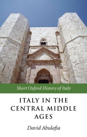 Book Italy in the Central Middle Ages: 1000-1300 (Short Oxford History of Italy) free