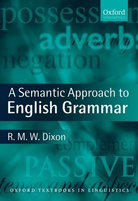 Book A Semantic Approach to English Grammar (Oxford Textbooks in Linguistics) free