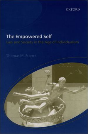 Book The Empowered Self: Law and Society in the Age of Individualism free