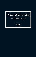 Book History Of Universities: Volume Xvi(2):2000 (history Of Universities Series) free