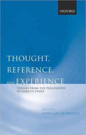 Book Thought, Reference, and Experience: Themes from the Philosophy of Gareth Evans free