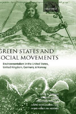 Book Green States and Social Movements: Environmentalism in the United States, United Kingdom, Germany, and Norway free