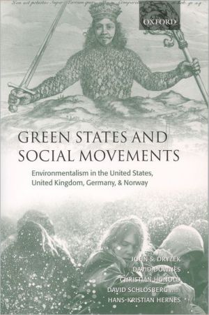 Book Green States And Social Movements: Environmentalism in the United States, United Kingdom, Germany, and Norway free