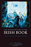 Book The Oxford History of the Irish Book, Volume V: The Irish Book in English, 1891-2000 free