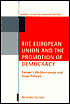 Book The European Union and the Promotion of Democracy (Oxford Studies in Democratization) free