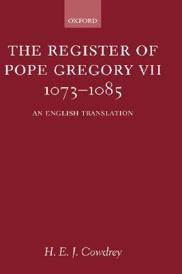 Book The register of Pope Gregory VII, 1073-1085: an English translation free
