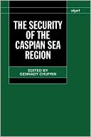 Book The Security of the Caspian Sea Region (SIPRI Monograph Series) free