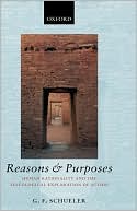 Book Reasons and Purposes: Human Rationality and the Teleological Explanation of Action free