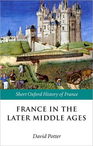Book France in the Later Middle Ages 1200-1500 (Short Oxford History of France) free