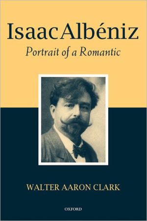 Book Isaac Albéniz: Portrait of a Romantic free