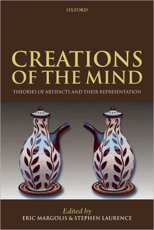 Book Creations of the Mind: Theories of Artifacts and Their Representation free