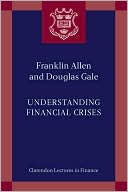 Book Understanding Financial Crises (Clarendon Lectures in Finance) free