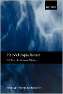 Book Plato's Utopia Recast: His Later Ethics and Politics free