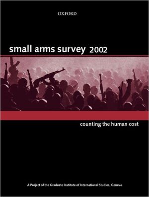 Book Small Arms Survey 2002: Counting the Human Cost free