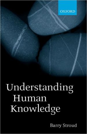 Book Understanding Human Knowledge: Philosophical Essays free