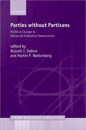 Book Parties Without Partisans: Political Change in Advanced Industrial Democracies (Comparative Politics) free