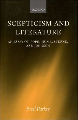 Book Scepticism and Literature: An Essay on Pope, Hume, Sterne, and Johnson free