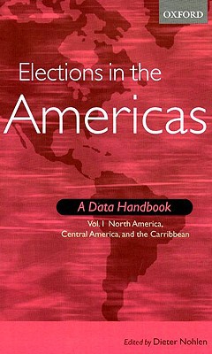 Book Elections In The Americas: A Data Handbook free