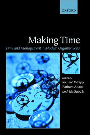 Book Making Time: Time and Management in Modern Organizations free