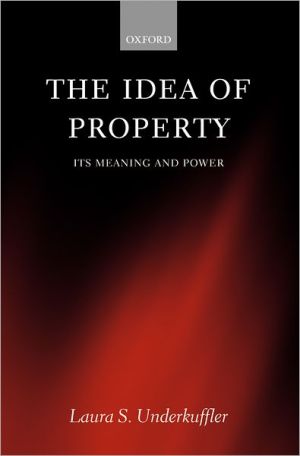 Book The Idea of Property: Its Meaning and Power (Law) free