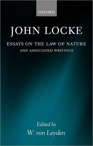 Book Essays on the Law of Nature: The Latin Text with a Translation, Introduction and Notes, Together with Transcripts of Locke's Shorthand in his Journal for 1676 free