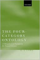 Book The Four-Category Ontology: A Metaphysical Foundation for Natural Science free