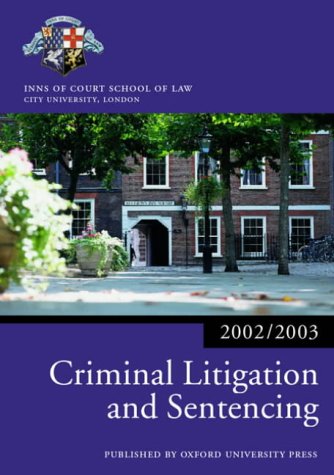 Book Criminal Litigation And Sentencing (blackstone Bar Manual) free