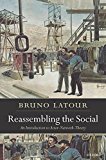 Book Reassembling the Social: An Introduction to Actor-Network-Theory (Clarendon Lectures in Management Studies) free