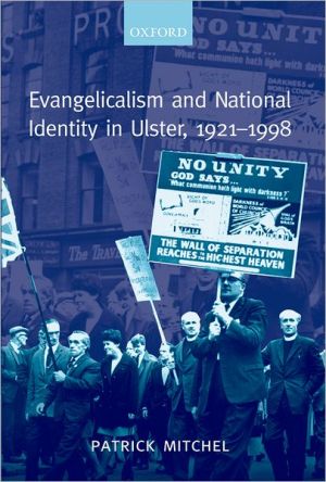 Book Evangelicalism and National Identity in Ulster, 1921-1998 free