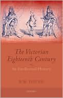 Book The Victorian Eighteenth Century: An Intellectual History free