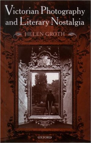 Book Victorian Photography and Literary Nostalgia free