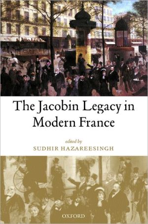 Book The Jacobin Legacy In Modern France: Essays In Honour Of Vincent Wright free