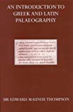 Book An Introduction to Greek & Latin Palaeography (Oxford Reprints) free
