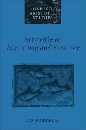 Book Aristotle on Meaning and Essence (Oxford Aristotle Studies Series) free