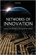 Book Networks of Innovation: Change and Meaning in the Age of the Internet free
