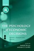Book The Psychology of Economic Decisions: Volume II: Reasons and Choices free