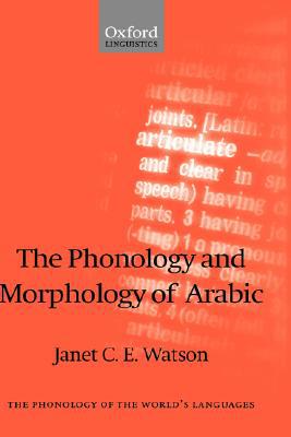 Book The Phonology and Morphology of Arabic (The Phonology of the World's Languages) free