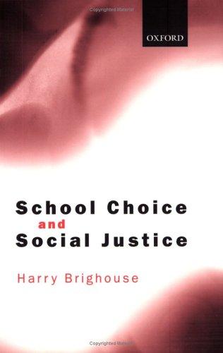 Book School Choice and Social Justice free