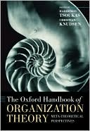 Book The Oxford Handbook of Organization Theory: Meta-theoretical Perspectives (Oxford Handbooks) free