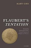 Book Flaubert's Tentation: Remapping Nineteenth-Century French Histories of Religion and Science free