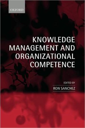 Book Knowledge Management and Organizational Competence free
