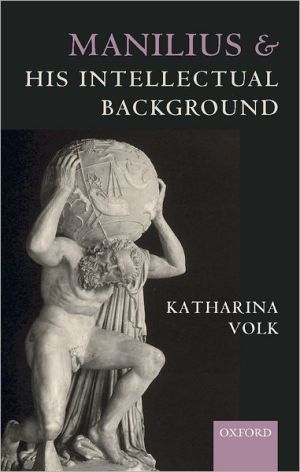 Book Manilius and his Intellectual Background free