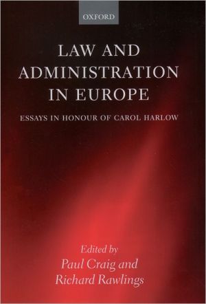 Book Law and Administration in Europe: Essays in Honour of Carol Harlow free