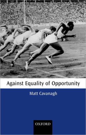 Book Against Equality Of Opportunity (oxford Philosophical Monographs) free