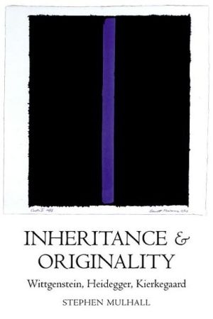Book Inheritance and Originality: Wittgenstein, Heidegger, Kierkegaard free