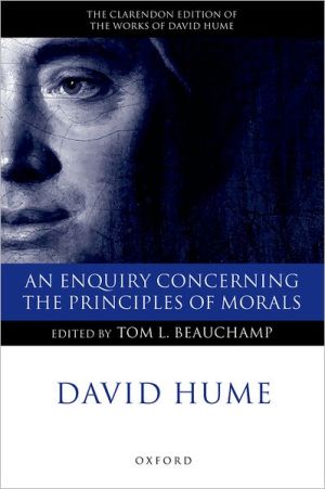 Book An Enquiry concerning the Principles of Morals: A Critical Edition (Clarendon Edition of the Works of David Hume) (Clarendon Hume Edition Series) free