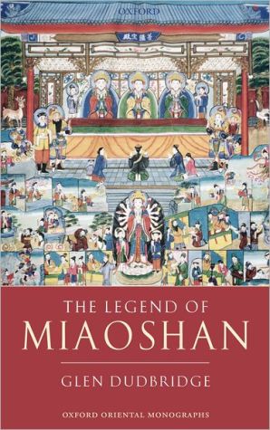 Book The Legend of Miaoshan (Oxford Oriental Monographs) free